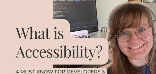 What is Accessibility and Why Does It Matter?